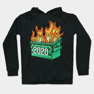 dumpster fire 2020 Hoodie